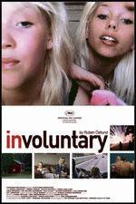Watch Involuntary Putlocker