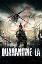 Watch Quarantine L.A. Putlocker
