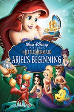 Watch The Little Mermaid: Ariel's Beginning Putlocker