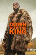 Watch Down with the King Putlocker