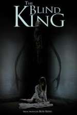Watch The Blind King Putlocker