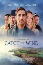 Watch Catch the Wind Putlocker