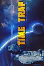 Watch Time Trap Putlocker