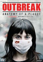 Watch Outbreak: Anatomy of a Plague Putlocker