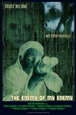 Watch The Enemy of My Enemy Putlocker