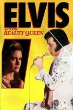 Watch Elvis and the Beauty Queen Putlocker