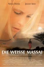 Watch Die weisse Massai Putlocker