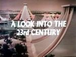 Watch A Look Into the 23rd Century Putlocker