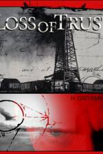 Watch Loss of Trust Putlocker