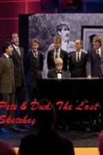 Watch Pete & Dud: The Lost Sketches Putlocker