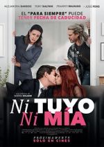 Watch Ni tuyo, Ni mía Putlocker