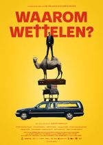 Watch Waarom Wettelen Putlocker