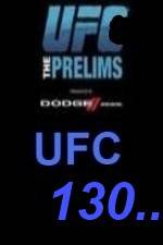 Watch UFC 130 Preliminary Fights Putlocker