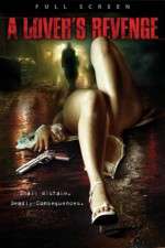 Watch A Lover's Revenge Putlocker