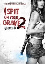 Watch I Spit on Your Grave 2 Putlocker