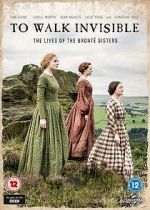 Watch Walk Invisible: The Brontë Sisters Putlocker
