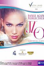 Watch Jennifer Lopez: Dance Again Putlocker