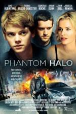 Watch Phantom Halo Putlocker