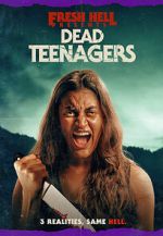 Watch Dead Teenagers Putlocker