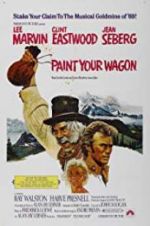 Watch Paint Your Wagon Putlocker