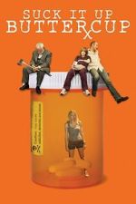 Watch Suck It Up Buttercup Putlocker