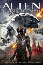 Watch Alien Reign of Man Putlocker