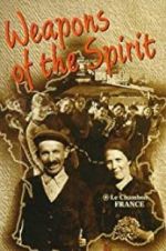 Watch Weapons of the Spirit Putlocker