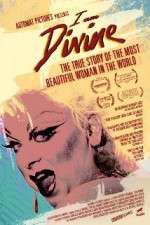 Watch I Am Divine Putlocker