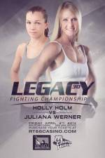 Watch Legacy FC 30 Holm vs. Werner Putlocker