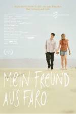 Watch Mein Freund aus Faro Putlocker