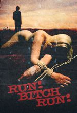 Watch Run! Bitch Run! Putlocker