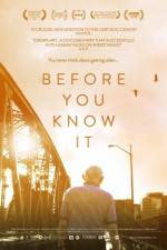Watch Before You Know It Putlocker