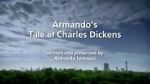 Watch Armando\'s Tale of Charles Dickens Putlocker