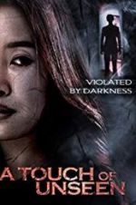 Watch A Touch Unseen Putlocker