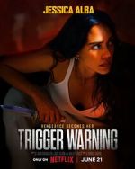 Watch Trigger Warning Putlocker