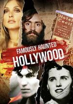 Watch Famously Haunted: Hollywood Putlocker