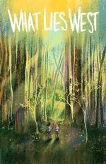 Watch What Lies West Putlocker