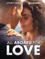 Watch All Aboard for Love Putlocker