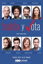 Watch Habla y Vota Putlocker