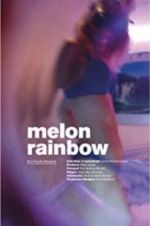 Watch Melon Rainbow Putlocker