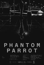 Watch Phantom Parrot Putlocker