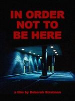 Watch In Order Not to Be Here (Short 2002) Putlocker