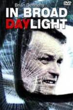 Watch In Broad Daylight Putlocker
