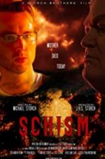 Watch Schism Putlocker