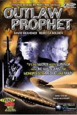 Watch Outlaw Prophet Putlocker