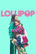 Watch Lollipop Putlocker