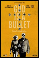 Watch God Is a Bullet Putlocker