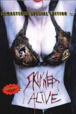 Watch Skinned Alive Putlocker