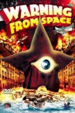 Watch Warning From Space Putlocker