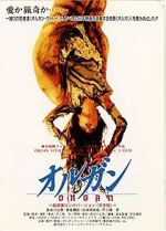 Watch Organ Putlocker